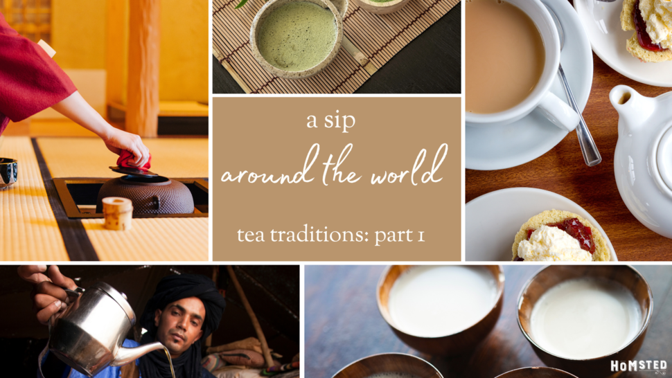 The Meaning and Tradition of Tea Time Around the World